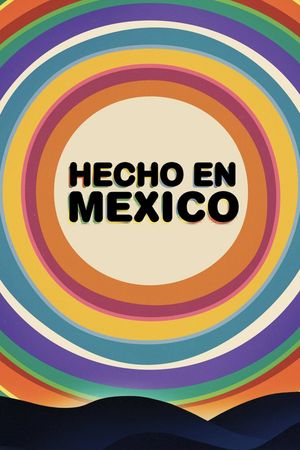 Made In Mexico's poster