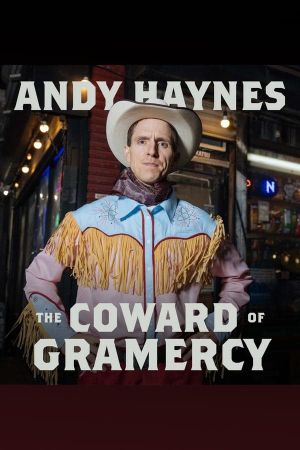Andy Haynes - The Coward Of Gramercy's poster