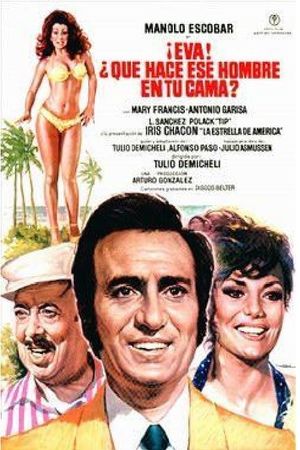Eva, ¿qué hace ese hombre en tu cama?'s poster
