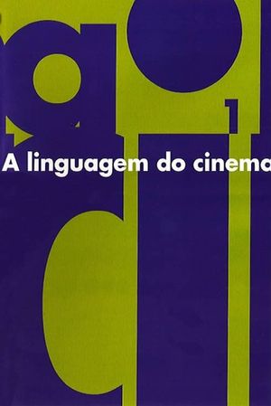 A Linguagem do Cinema's poster