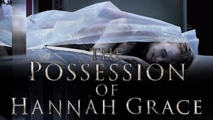 The Possession of Hannah Grace's poster