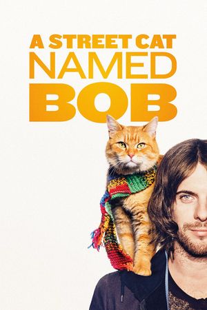 A Street Cat Named Bob's poster