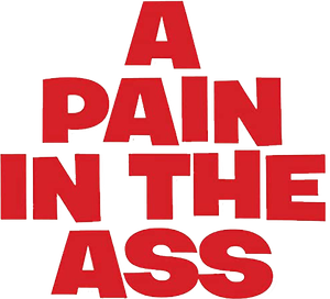 A Pain in the Ass's poster