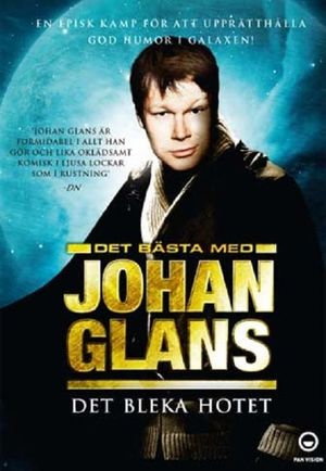 Johan Glans: Det bleka hotet's poster