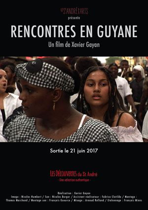 Rencontres en Guyane's poster
