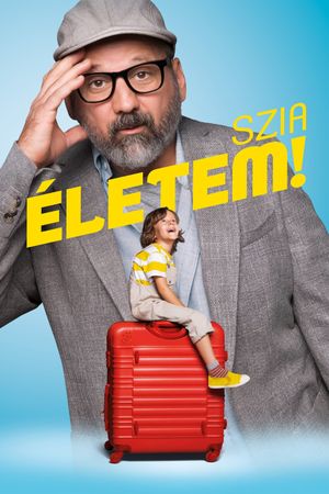 Szia, Életem!'s poster