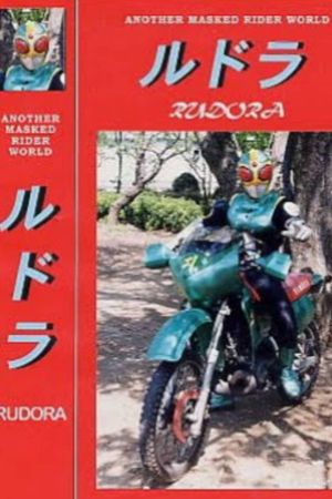 Kamen Rider Rudra's poster