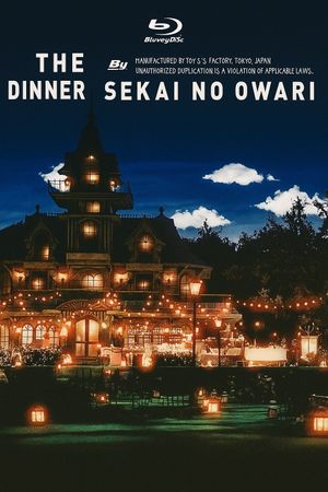 SEKAI NO OWARI - The Dinner's poster