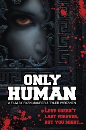 Only Human's poster