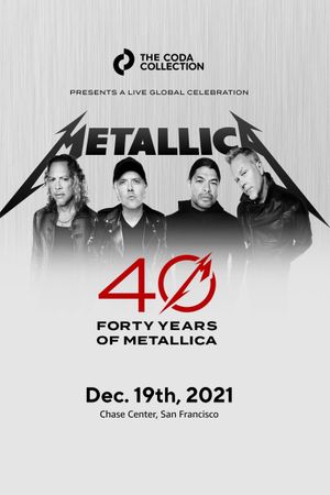 Metallica: 40th Anniversary - Live at Chase Center (Night 2)'s poster image