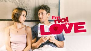 I'm Not in Love's poster