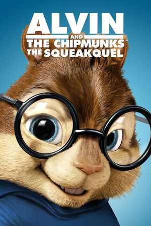 Alvin and the Chipmunks: The Squeakquel's poster
