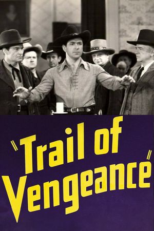 Trail of Vengeance's poster