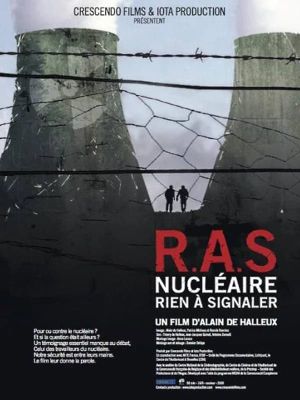 R.A.S. nucléaire rien à signaler's poster