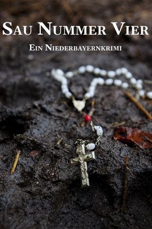 Sau Nummer vier. Ein Niederbayernkrimi's poster