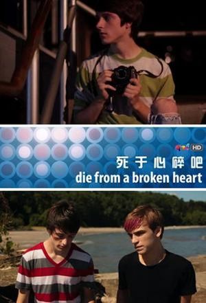 Die from a Broken Heart's poster