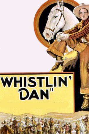 Whistlin' Dan's poster