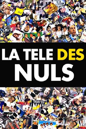 La télé des Nuls's poster