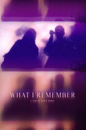What I Remember's poster