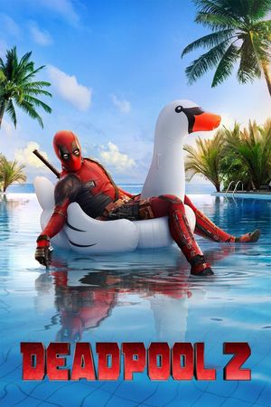 Deadpool 2's poster