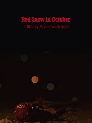 Red Snow in October's poster