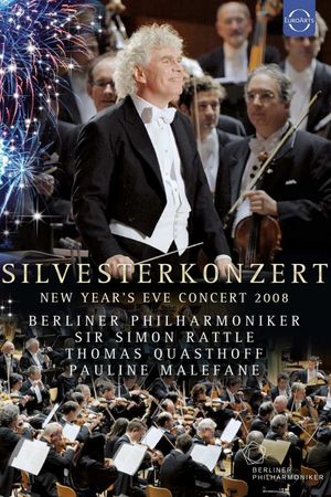 The Berliner Philharmoniker’s New Year’s Eve Concert: 2008's poster