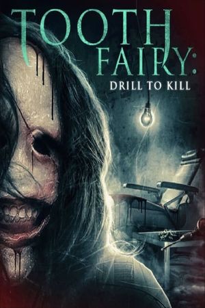 Toothfairy 5's poster