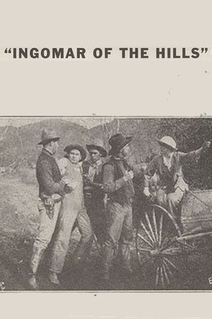 Ingomar of the Hills's poster