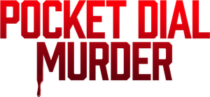 Pocket Dial Murder's poster