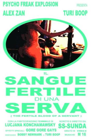 The Fertile Blood of A Servant's poster