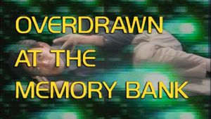 Overdrawn at the Memory Bank's poster