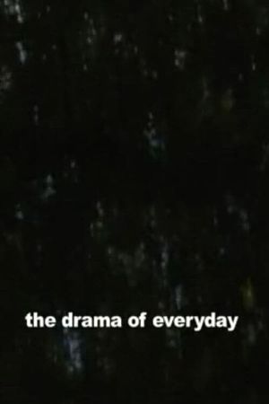 The Drama of Everyday's poster