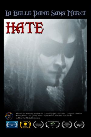 La Belle Dame Sans Merci - Hate's poster