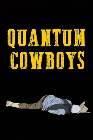 Quantum Cowboys's poster