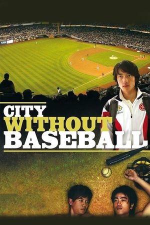 City Without Baseball's poster