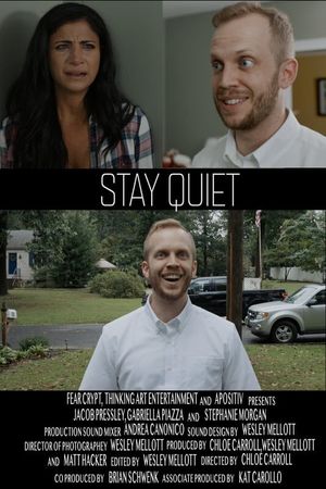 Stay Quiet's poster