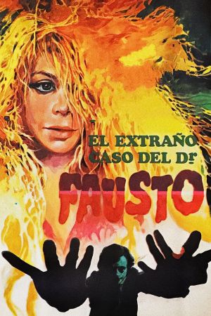 El extraño caso del doctor Fausto's poster