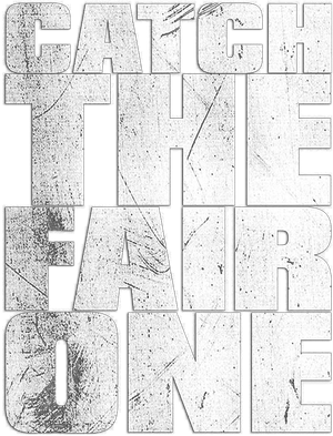 Catch the Fair One's poster