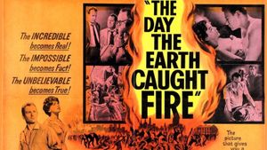 The Day the Earth Caught Fire's poster