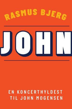 Rasmus Bjerg - I en hyldestkoncert til John Mogensen's poster