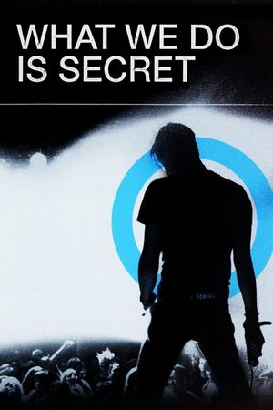 What We Do Is Secret's poster