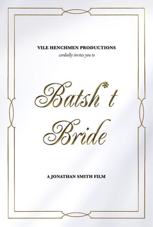 Batsh*t Bride's poster