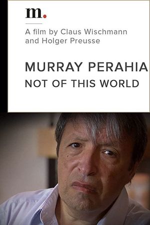 Murray Perahia, Not Of This World's poster