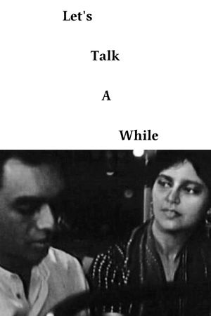 Let's Talk A While's poster