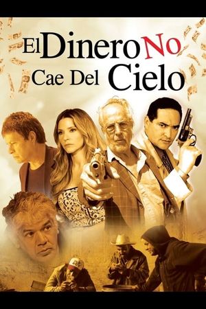 El dinero no cae del cielo - El aerolito's poster