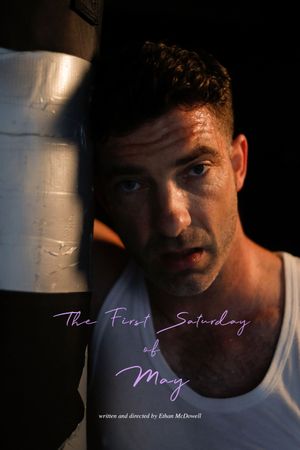 The First Saturday of May's poster