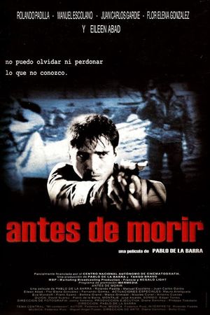 Antes de morir's poster