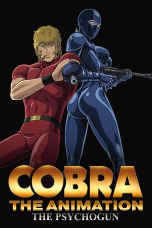 Cobra The Animation: The Psycho-Gun's poster