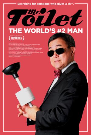 Mr. Toilet: The World's #2 Man's poster