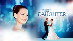 First Daughter's poster